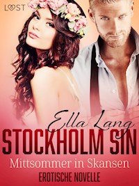 Stockholm Sin: Mittsommer in Skansen - Erotische Novelle - Ella Lang - E-Book