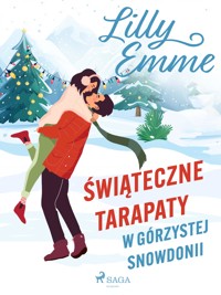 Świąteczne tarapaty w górzystej Snowdonii - Lilly Emme - E-Book