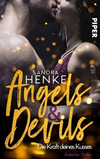 Angels & Devils - Die Kraft deines Kusses - Sandra Henke - E-Book