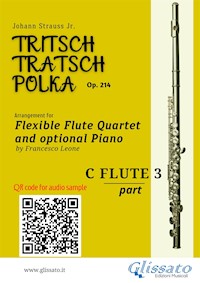 Flute 3 part of "Tritsch-Tratsch-Polka" Flute Quartet sheet music - Johann Strauss Junior - E-Book