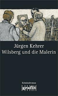Wilsberg und die Malerin - Jürgen Kehrer - E-Book