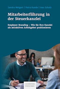 Mitarbeiterführung in der Steuerkanzlei - Sandra Weigert - E-Book