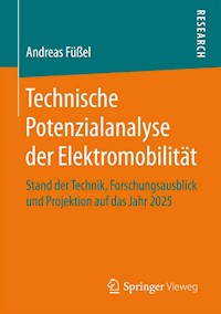 Technische Potenzialanalyse der Elektromobilität - Andreas Füßel - E-Book