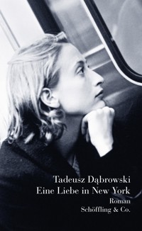Eine Liebe in New York - Tadeusz Dąbrowski - E-Book