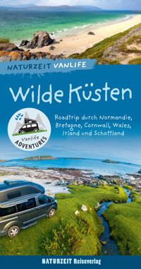 Naturzeit Vanlife: Wilde Küsten - Andrea Bergmann - E-Book