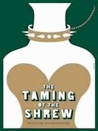 The Taming of the Shrew - William Shakespeare - E-Book