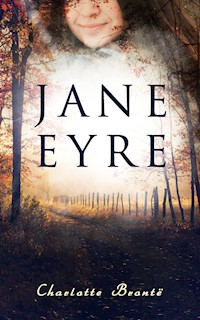 Jane Eyre - Charlotte Bronte - E-Book