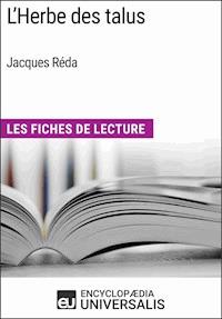 L'Herbe des talus de Jacques Réda - Encyclopaedia Universalis - E-Book