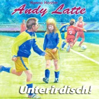15: Unterirdisch! - Hanno Herzler - Hörbuch