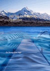 Der Tag nach dem 31. Dezember - Roland Schmutz - E-Book