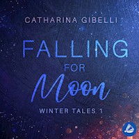 Falling for Moon: Winter Tales 1 - Catharina Gibelli - Hörbuch
