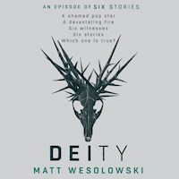Deity - Matt Wesolowski - Hörbuch