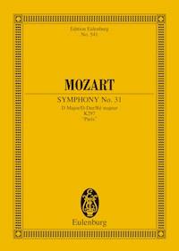 Symphony No. 31 D major - Wolfgang Amadeus Mozart - E-Book