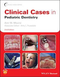 Clinical Cases in Pediatric Dentistry -  - E-Book