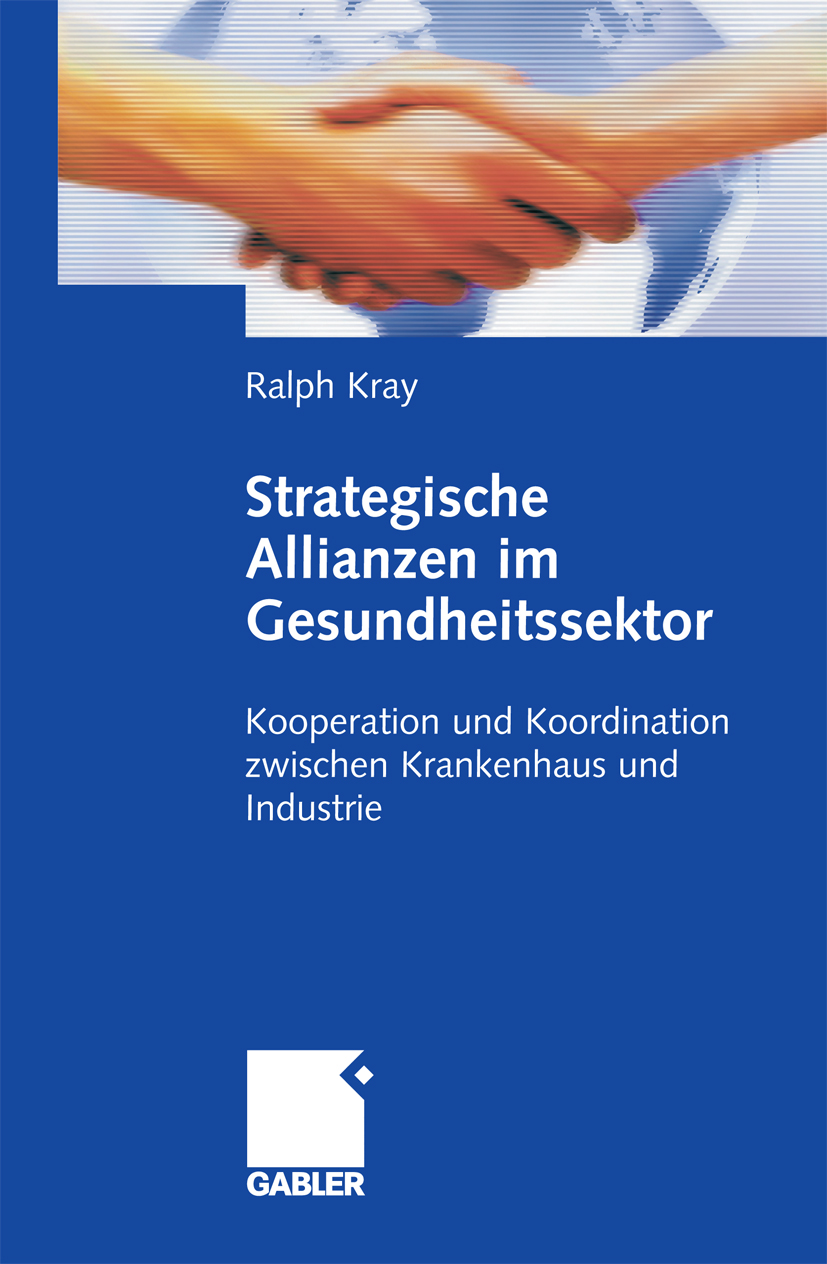 Strategische Allianzen im Gesundheitssektor - Ralph Kray - E-Book