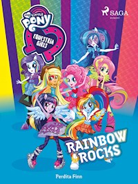 My Little Pony - Equestria Girls - Rainbow Rocks - Perdita Finn - E-Book