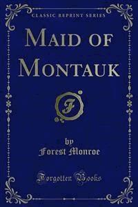 Maid of Montauk - Forest Monroe - E-Book