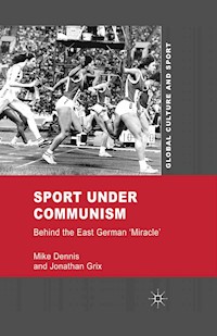 Sport under Communism - M. Dennis - E-Book