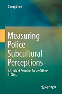 Measuring Police Subcultural Perceptions - Zheng Chen - E-Book