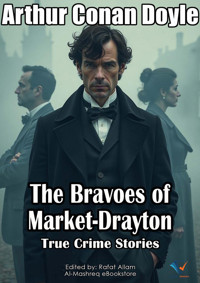 The Bravoes of Market-Drayton - Arthur Conan Doyle - E-Book