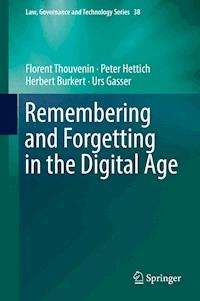 Remembering and Forgetting in the Digital Age - Florent Thouvenin - E-Book
