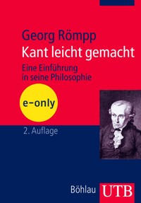 Kant leicht gemacht - Georg Römpp - E-Book