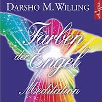 Farben der Engel - Darsho M. Willing - Hörbuch
