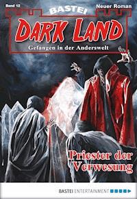 Dark Land - Folge 012 - Michael Breuer - E-Book
