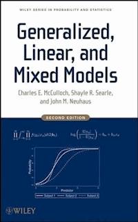 Generalized, Linear, and Mixed Models - Charles E. McCulloch - E-Book