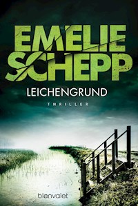 Leichengrund - Emelie Schepp - E-Book