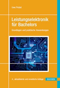 Leistungselektronik für Bachelors - Uwe Probst - E-Book