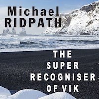 The Super Recogniser of Vik - Michael Ridpath - Hörbuch