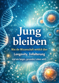 Jung bleiben - Dominik Mikulaschek - E-Book