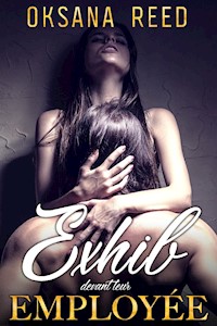 Exhib devant leur Employée - Oksana Reed - E-Book