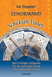 Lenormand Schicksals-Timer - Treppner Iris - E-Book