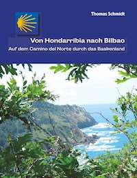 Von Hondarribia nach Bilbao - Thomas Schmidt - E-Book