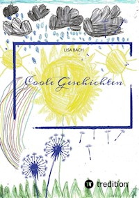 Coole Geschichten - Lisa Bach - E-Book