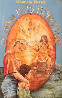 Im Bann des Bernsteins - Manuela Tietsch - E-Book