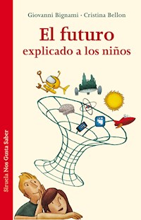 El futuro explicado a los niños - Giovanni Bignami - E-Book