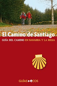 El Camino de Santiago en Navarra y La Rioja - Sergi Ramis - E-Book