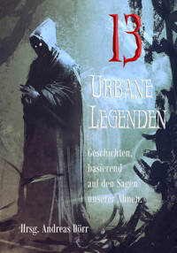 13 Urbane Legenden - Lennox Lethe - E-Book