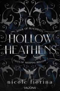 Hollow Heathens: Book of Blackwell - Nicole Fiorina - E-Book