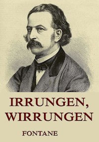 Irrungen, Wirrungen - Theodor Fontane - E-Book