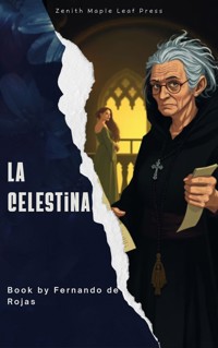 La Celestina - Fernando de Rojas - E-Book