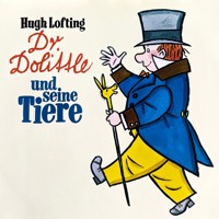 Dr. Dolittle, Folge 1: Dr. Dolittle und seine Tiere - Hugh Lofting - Hörbuch