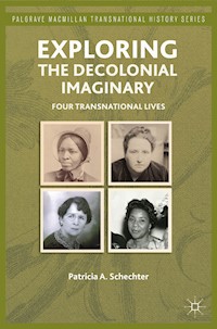 Exploring the Decolonial Imaginary - P. Schechter - E-Book