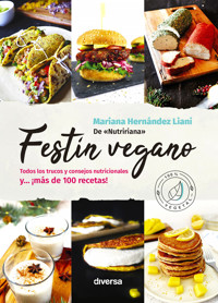 Festín vegano - Mariana Hernández Liani - E-Book