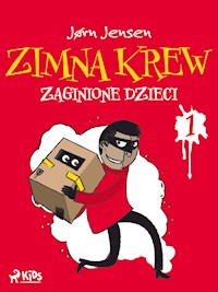 Zimna krew 1: Zaginione dzieci - Jørn Jensen - E-Book