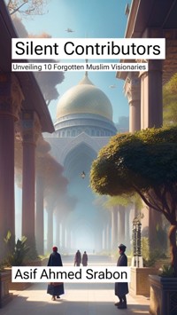 Silent Contributors - Asif Ahmed Srabon - E-Book
