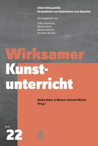 Wirksamer Kunstunterricht - - E-Book